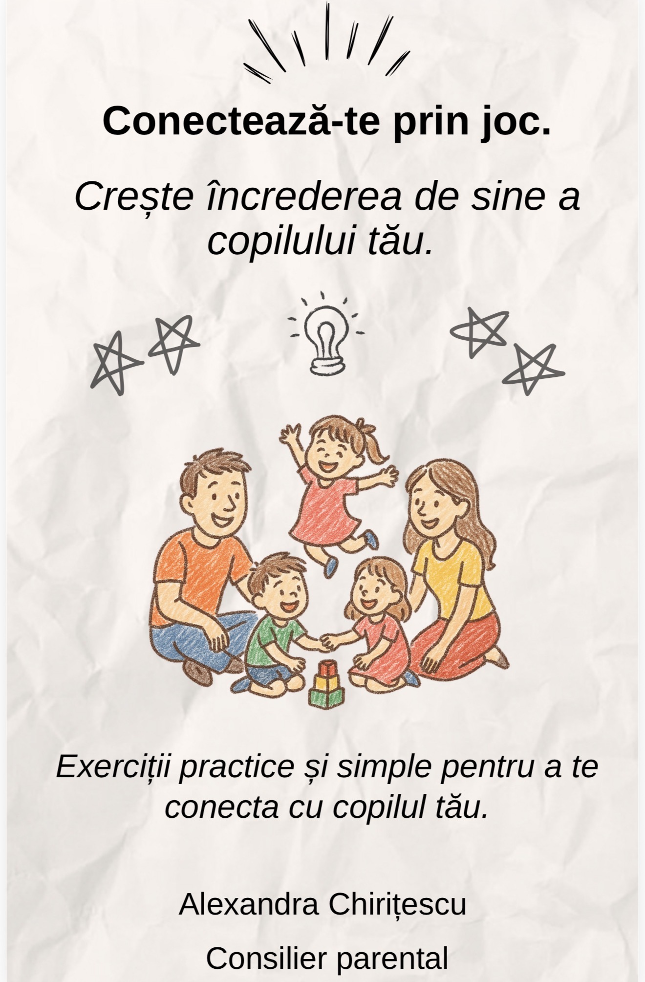 conectează te prin joc. crește încrederea de sine a copilului tău. conectează te prin joc. crește încrederea de sine a copilului tău.